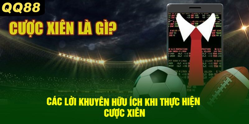 Các lời khuyên hữu ích khi thực hiện cược xiên